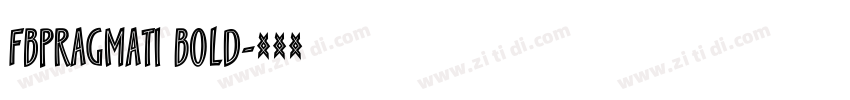 FbPragmati Bold字体转换